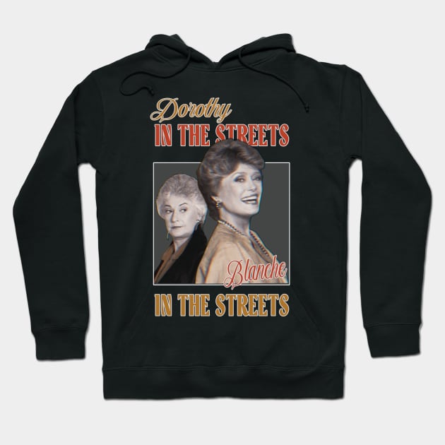 Dorothy In The Streets Blanche In The Sheets ∆ Graphic Design 80s Style Hipster Statement Hoodie by Trendsdk